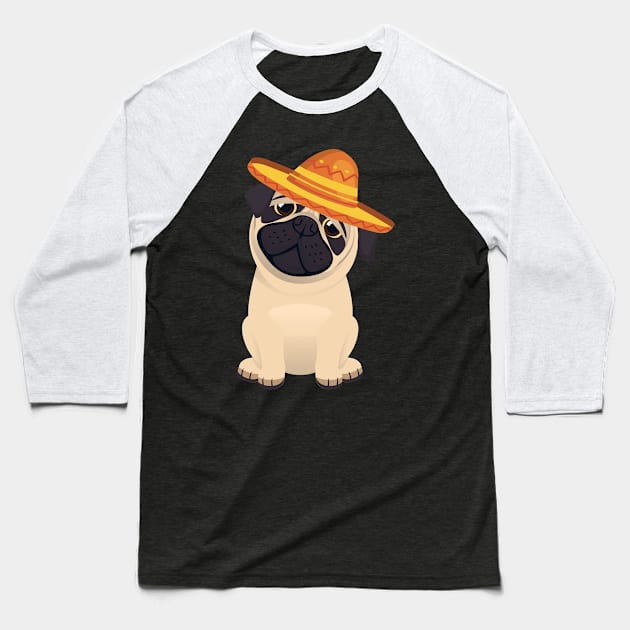 Cute dog pug mexico cinco de mayo Baseball T-Shirt by franzaled